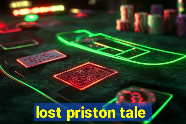 lost priston tale